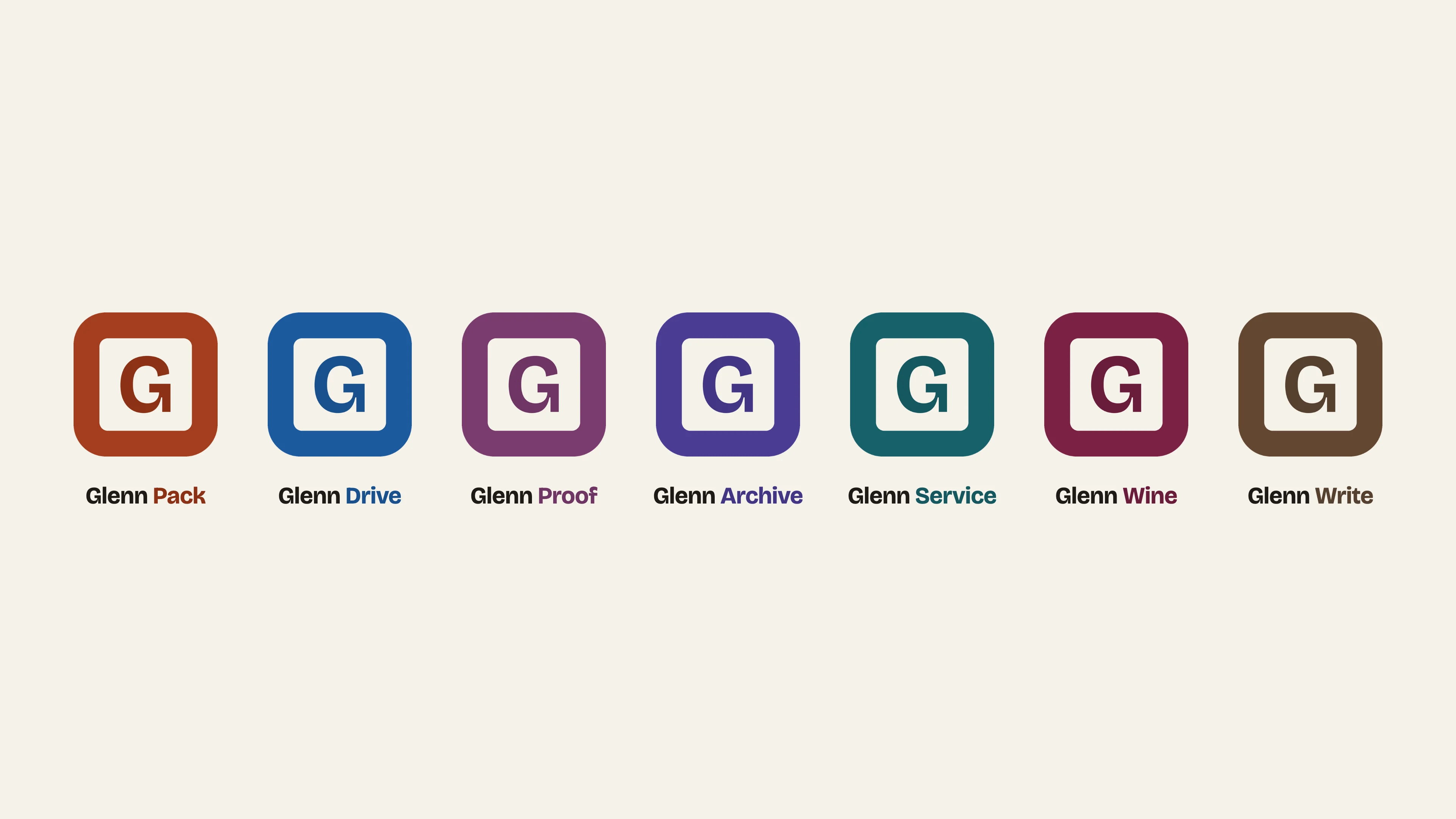 The seven Glenn app icons in a row on warm paper, each a capital G on its own accent colour, with the names Glenn Pack, Drive, Proof, Archive, Service, Wine and Write beneath.